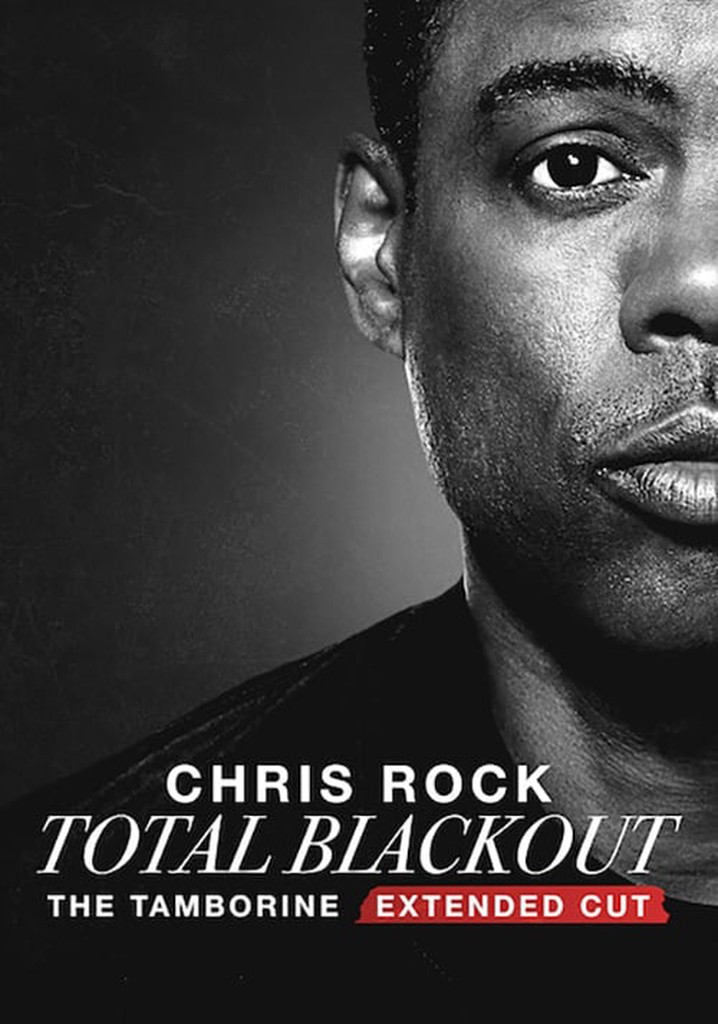 Chris Rock Total Blackout The Tamborine Extended Cut